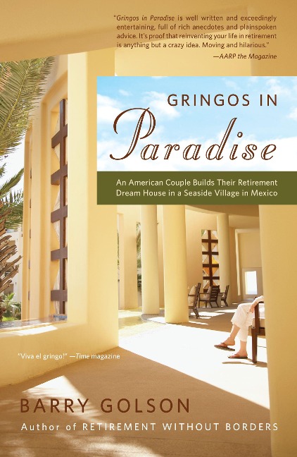 Gringos in Paradise - Barry Golson