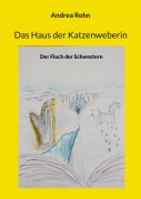 Cover-Bild zum Titel 'Das Haus der Katzenweberin' von 'Andrea Rohn'