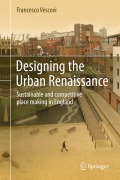 Cover-Bild zum Titel 'Designing the Urban Renaissance' von 'Francesco Vescovi'