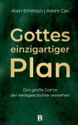 Cover-Bild zum Titel 'Gottes einzigartiger Plan' von 'Alain Emerson, Adam Cox'