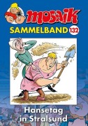 Cover-Bild zum Titel 'MOSAIK Sammelband 132 Softcover' von 'Mosaik Team'