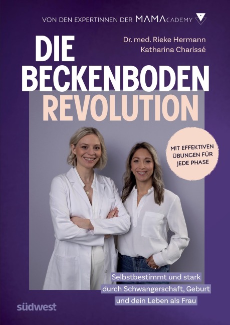 Die Beckenboden-Revolution - Rieke Hermann, Katharina Charissé