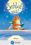 Cover-Bild zum Titel 'Schlaft gut!' von 'Kirsten Boie, Cornelia Funke, Paul Maar'