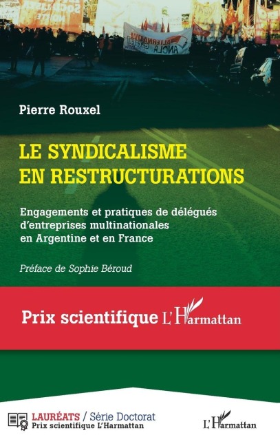 SYNDICALISME EN RESTRUCTURATIONS (LE) - Pierre Rouxel