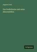 Cover-Bild zum Titel 'Das Gedächtniss und seine Abnormitäten' von 'Auguste Forel'