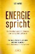 Cover-Bild zum Titel 'ENERGIE SPRICHT: Praxisbuch aus der 9. Dimension über Leben & Lichtarbeit' von 'Lee Harris'