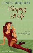 Cover-Bild zum Titel 'Vamping It Up (Auntie Vamp, #1)' von 'Linda Mercury'