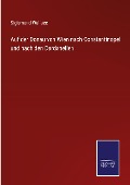 Auf der Donau von Wien nach Constantinopel und nach den Dardanellen - Sigismund Wallaee