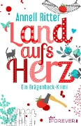 Cover-Bild zum Titel 'Land aufs Herz' von 'Annell Ritter'