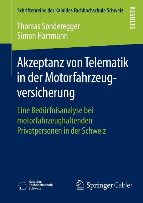 Akzeptanz von Telematik in der Motorfahrzeugversicherung - Thomas Sonderegger, Simon Hartmann