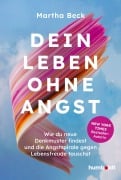 Cover-Bild zum Titel 'Dein Leben ohne Angst' von 'Beck Martha'