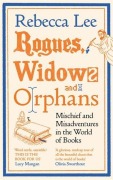 Cover-Bild zum Titel 'Rogues, Widows and Orphans' von 'Rebecca Lee'