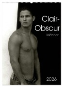 Cover-Bild zum Titel 'Clair-Obscur Männer 2026 (Wandkalender 2026 DIN A2 hoch), CALVENDO Monatskalender' von 'Malestockphoto Malestockphoto'