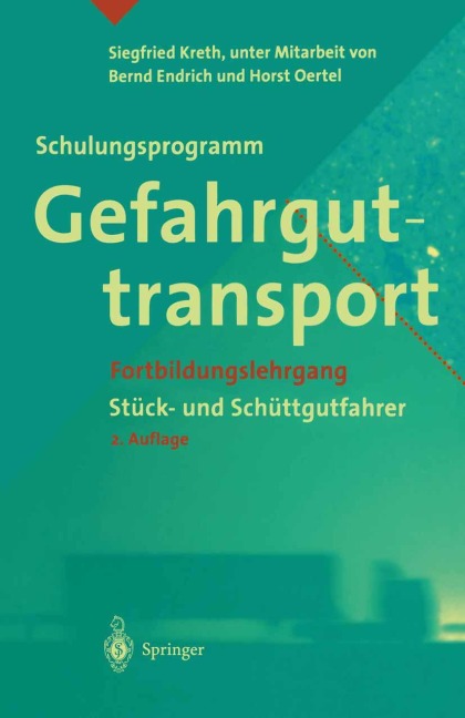 Schulungsprogramm Gefahrguttransport - Siegfried Kreth