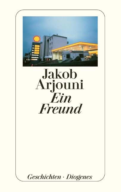 Ein Freund - Jakob Arjouni