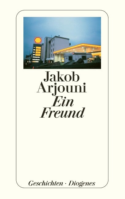 Ein Freund - Jakob Arjouni