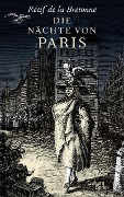 Cover-Bild zum Titel 'Die Nächte von Paris' von 'Rétif de la Bretonne'