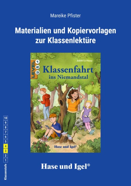 Klassenfahrt ins Niemandstal. Begleitmaterial - Mareike Pfister