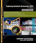 Exploring Autodesk Navisworks 2024, 11th Edition - Sham Tickoo
