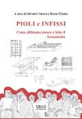 Cover-Bild zum Titel 'Pioli e infissi. Come abbiamo messo a letto il Sessantotto' von ''