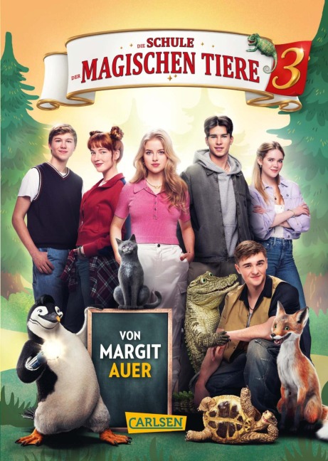Die Schule der magischen Tiere Erstausstattung 3: Das Buch zum Film - Margit Auer
