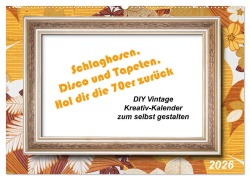 Schlaghosen, Disco und Tapeten. Hol dir die 70er zurück (Wandkalender 2026 DIN A2 quer), CALVENDO Monatskalender - Kerstin Waurick