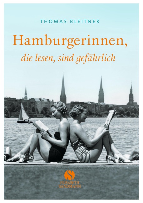 Hamburgerinnen, die lesen, sind gefährlich - Thomas Bleitner