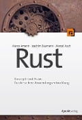 Rust - Marco Amann, Joachim Baumann, Marcel Koch