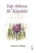 Cover-Bild zum Titel 'Yap Ablana Bi Köpüklü' von 'Adnan Serce'