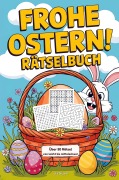Cover-Bild zum Titel 'Frohe Ostern! Rätselbuch mit Sudoku, Wortsuchrätsel und Labyrinth-Rätsel: Das kleine Geschenk zu Ostern für Freunde, Familie und Kollegen' von 'Julia Brügner'