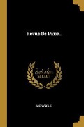 Cover-Bild zum Titel 'Revue De Paris...' von 'Anonymous'
