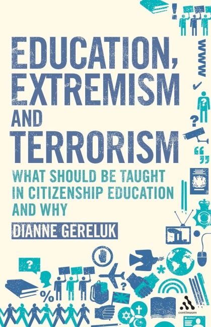 Education, Extremism and Terrorism - Dianne Gereluk
