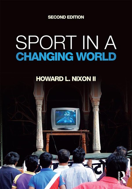 Sport in a Changing World - Howard Nixon II