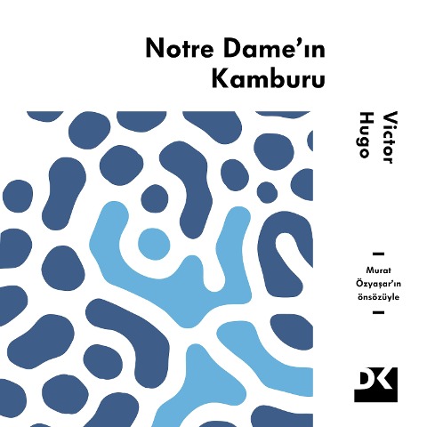 Notre Dame'¿n Kamburu - Victor Hugo