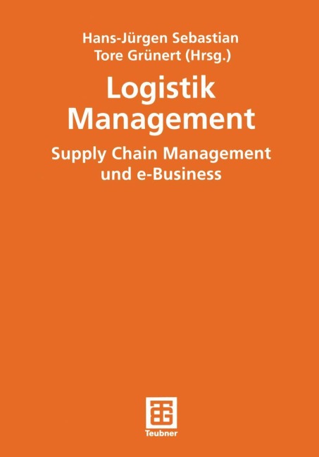 Logistik Management - Tore Grünert, Hans-Jürgen Sebastian
