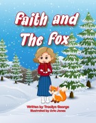 Cover-Bild zum Titel 'Faith and the Fox' von 'Tracilyn George'