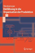 Cover-Bild zum Titel 'Einführung in die Organisation der Produktion' von 'Engelbert Westkämper'