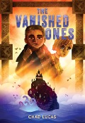 The Vanished Ones - Chad Lucas