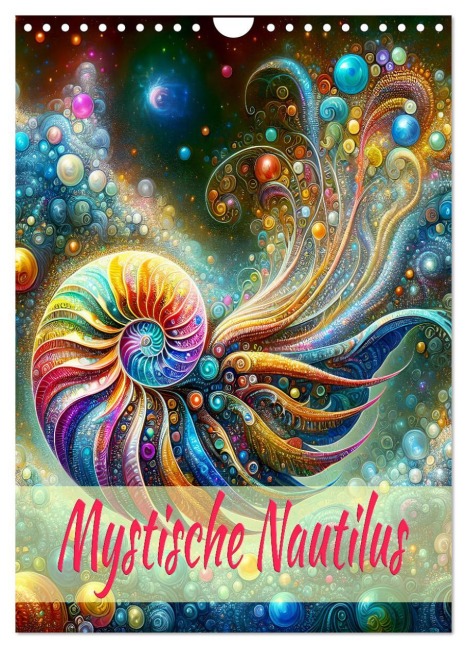 Mystische Nautilus (Wandkalender 2026 DIN A4 hoch), CALVENDO Monatskalender - Dusanka Djeric
