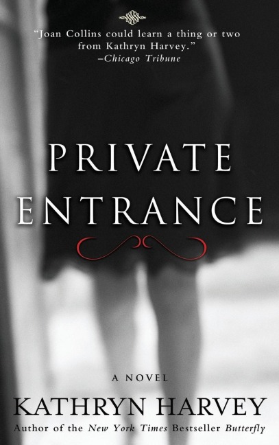 Private Entrance - Kathryn Harvey
