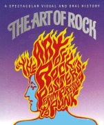 Cover-Bild zum Titel 'The Art of Rock: Posters from Presley to Punk' von 'Paul Grushkin'