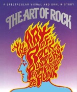 Cover-Bild zum Titel 'The Art of Rock: Posters from Presley to Punk' von 'Paul Grushkin'