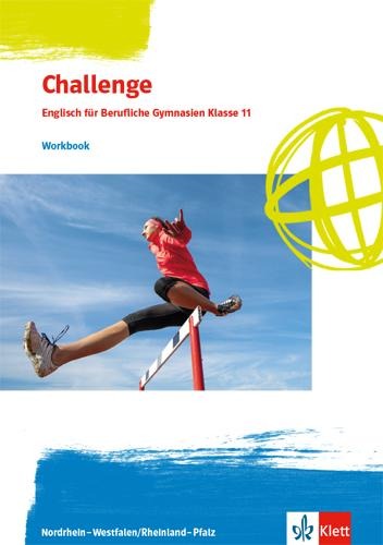 Challenge. Englisch für berufliche Gymnasien. Workbook mit Audios und Videos online - Ausgabe Nordrhein-Westfalen - 