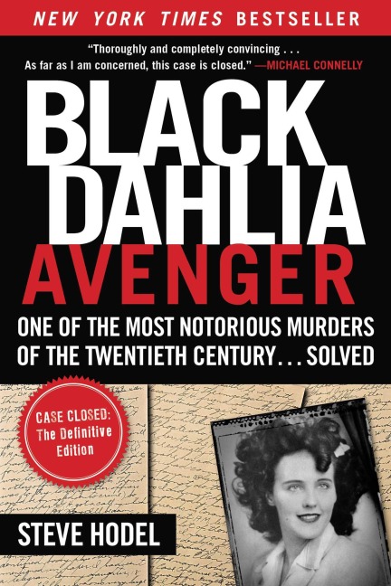 Black Dahlia Avenger - Steve Hodel