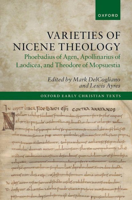 Varieties of Nicene Theology - Mark Delcogliano, Lewis Ayres