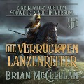Cover-Bild zum Titel 'Eine Novelle aus dem Powder-Mage-Universum: Die verrückten Lanzenreiter' von 'Brian McClellan'