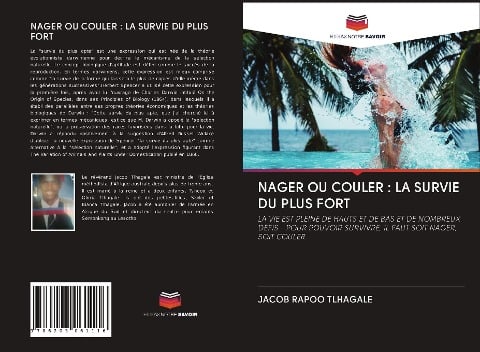 NAGER OU COULER : LA SURVIE DU PLUS FORT - Jacob Rapoo Tlhagale