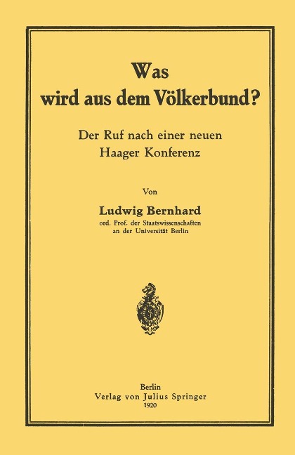 Was wird aus dem Völkerbund? - Ludwig Bernhard