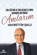 Cover-Bild zum Titel 'Din Egitimi ve Din Hizmetlerine Adanmis Bir Ömür Anilarim' von 'Hayrettin Salli'