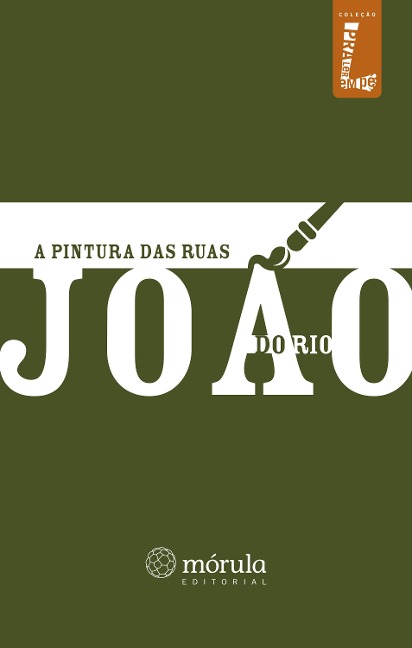 A pintura das ruas - João Do Rio